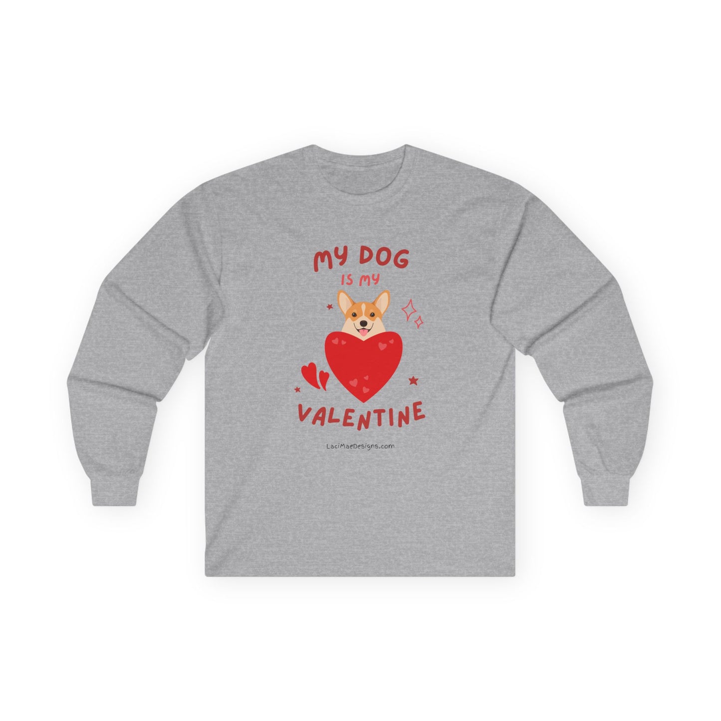 Valentine's day Tee for the dog lover!!! Unisex Ultra Cotton Long Sleeve Tee