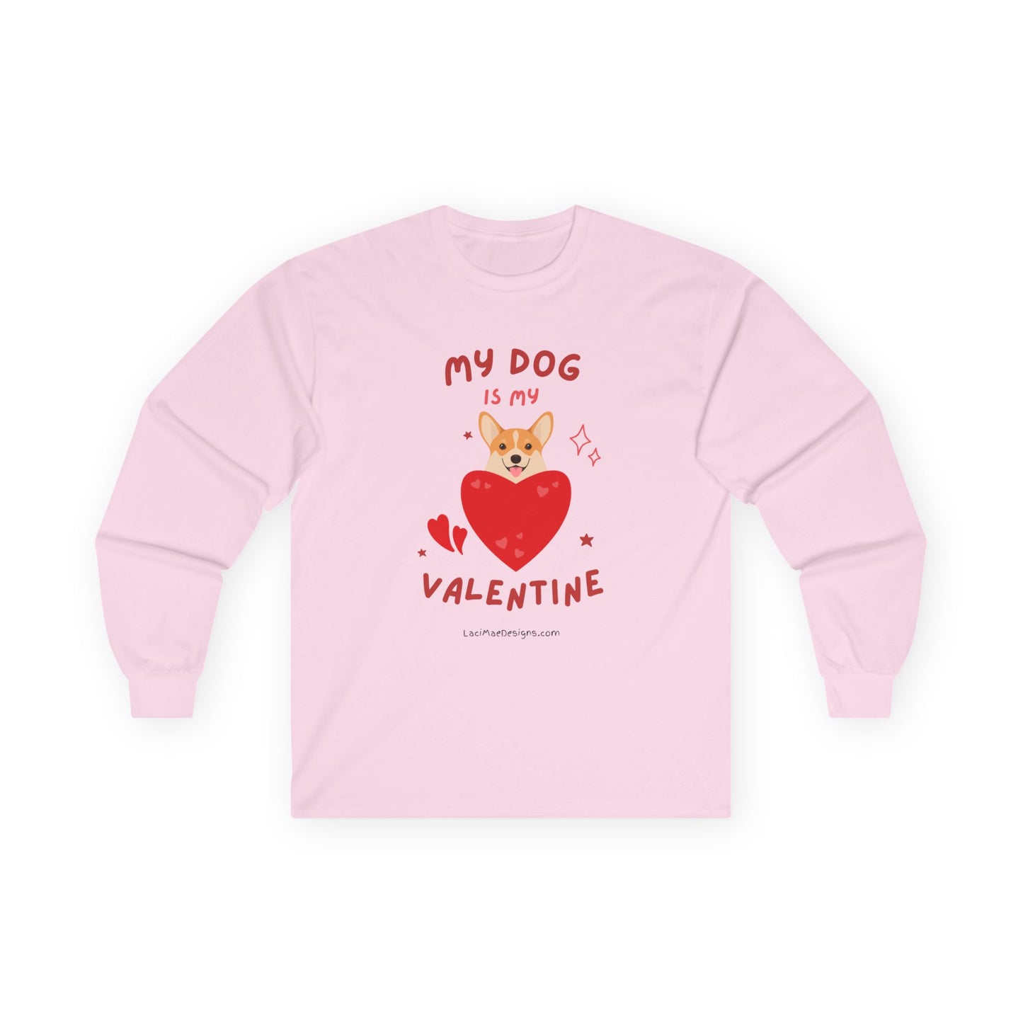 Valentine's day Tee for the dog lover!!! Unisex Ultra Cotton Long Sleeve Tee